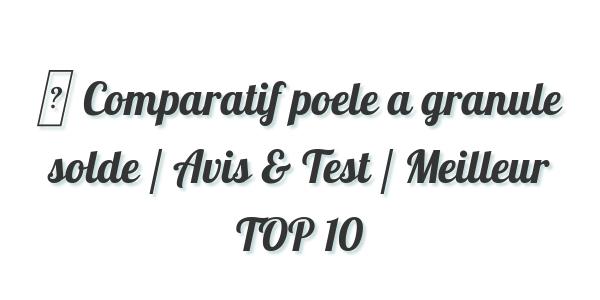▷ Comparatif poele a granule solde / Avis & Test / Meilleur TOP 10