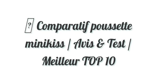 poussette minikiss pas cher